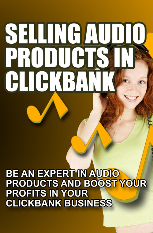 Product picture Selling Audio Products in Clickbank Master Resell Rights